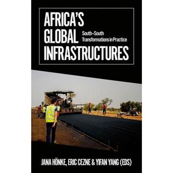Africa's Global Infrastructures