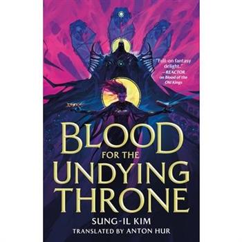 Blood for the Undying Throne