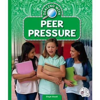 Dealing with Peer Pressure