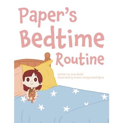 Paper's Bedtime Routine