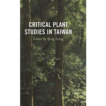Critical Plant Studies in Taiwan
