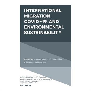 International Migration, Covid-19, and Environmental Sustainability