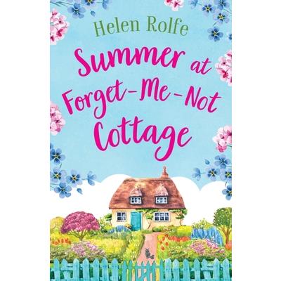 Summer at Forget-Me-Not Cottage