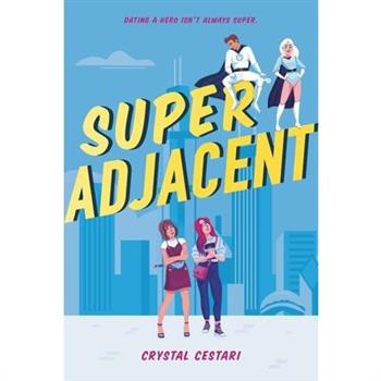 Super Adjacent