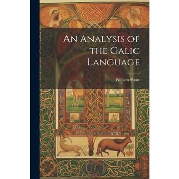 An Analysis of the Galic Language