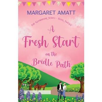 A Fresh Start on the Bridle Path A Fresh Start on the Bridle Path