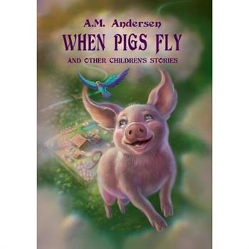 When pigs fly