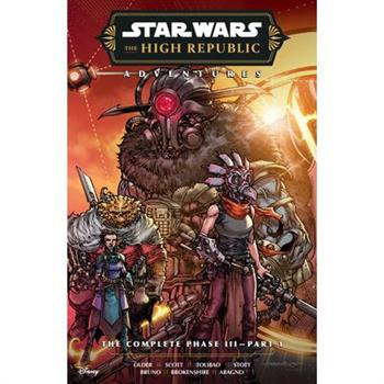 Star Wars: The High Republic Adventures--The Complete Phase III Part 1