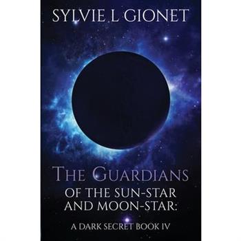 The Guardians of The Sun-Star And Moon-Star