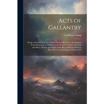 Acts of Gallantry