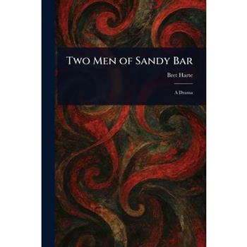 Two Men of Sandy Bar