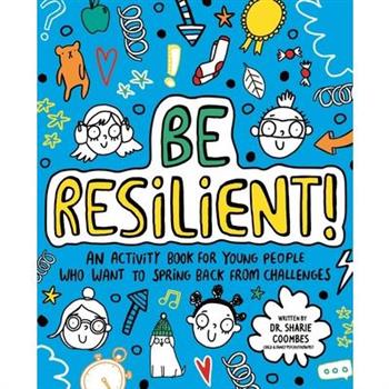 Be Resilient!