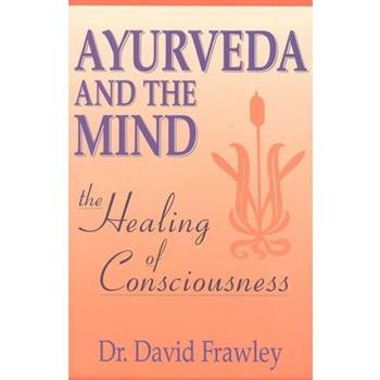 Ayurveda and the Mind