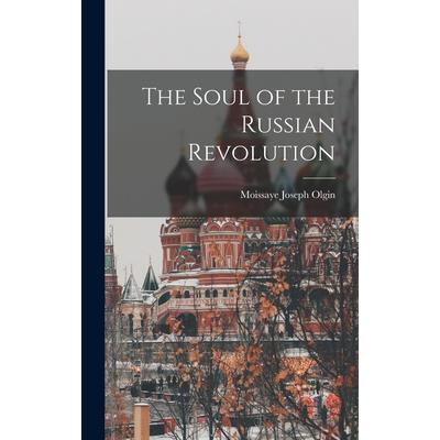 The Soul of the Russian Revolution