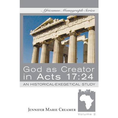 God As Creator in Acts 17-24