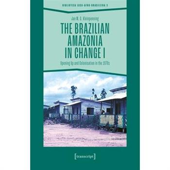 The Brazilian Amazonia in Change I