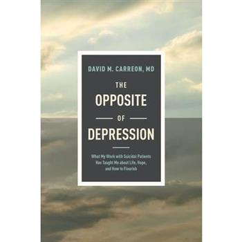 The Opposite of Depression
