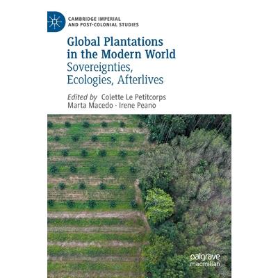 Global Plantations in the Modern World