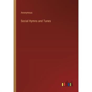Social Hymns and Tunes