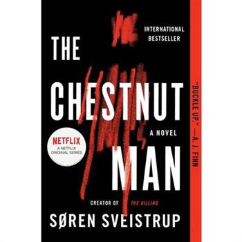 The Chestnut Man: A Novel
