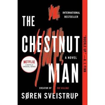 The Chestnut Man: A Novel
