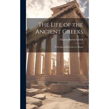 The Life of the Ancient Greeks