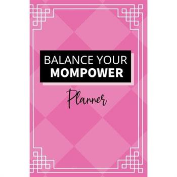 Balance your Mompower Planner