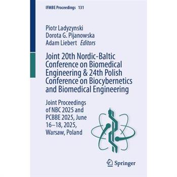 Joint 20th Nordic-Baltic Conference on Biomedical Engineering & 24th Polish Conference on Biocybernetics and Biomedical Engineering