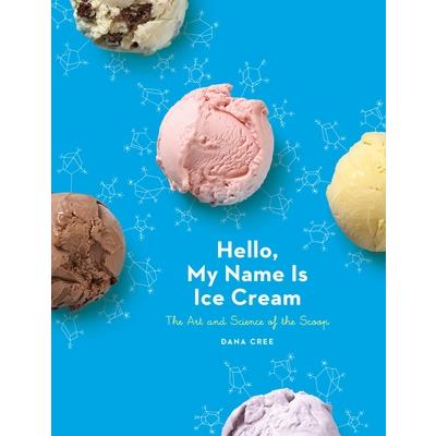 Hello- My Name Is Ice Cream