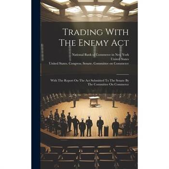 Trading With The Enemy Act