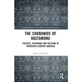 The Chobanids of Kastamonu
