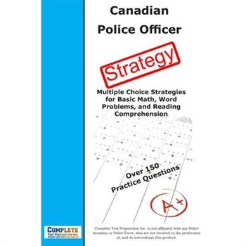 Canadian Police Test Strategy