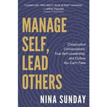 Manage Self, Lead Others