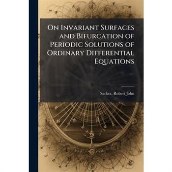 On Invariant Surfaces and Bifurcation of Periodic Solutions of Ordinary Differential Equations
