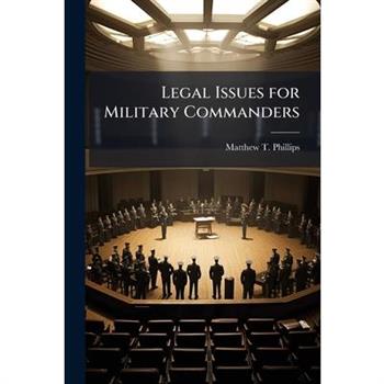 Legal Issues for Military Commanders