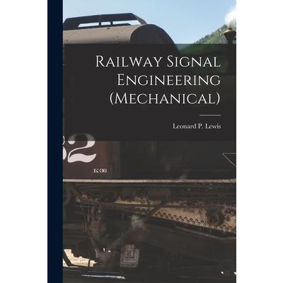 Railway Signal Engineering (Mechanical)