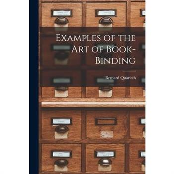 Examples of the Art of Book-Binding
