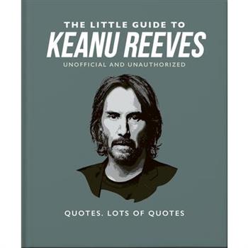 The Little Guide to Keanu Reeves