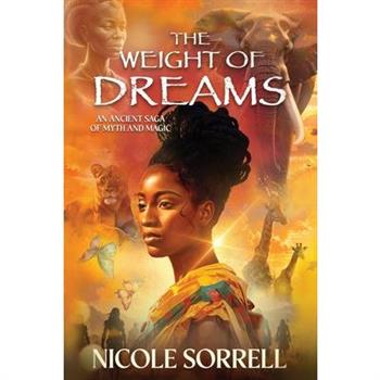 The Weight of Dreams