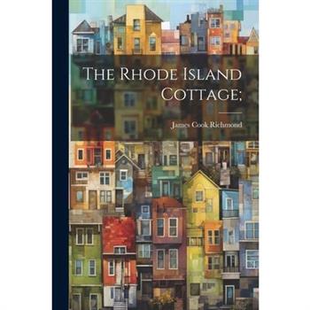 The Rhode Island Cottage;