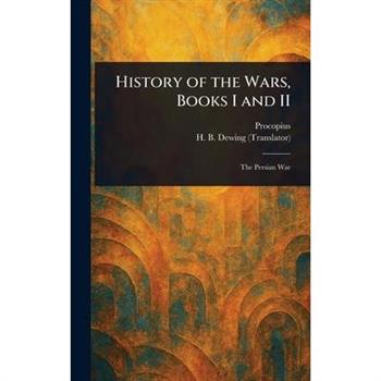 History of the Wars, Books I and II