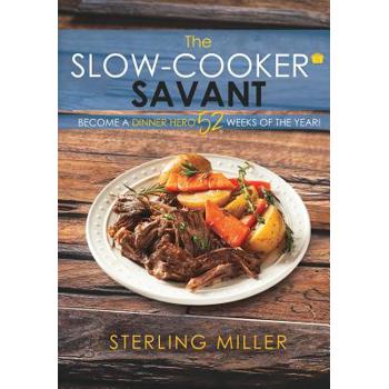 The Slow-Cooker Savant