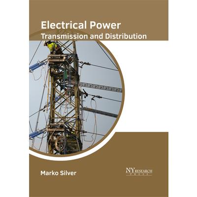 Electrical Power Transmission and Distribution