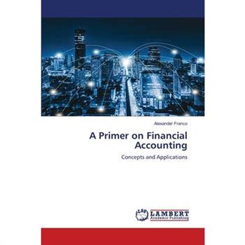 A Primer on Financial Accounting