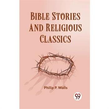 Bible Stories And Religious Classics