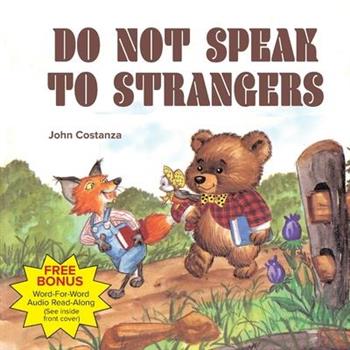 Do Not Speak to Strangers