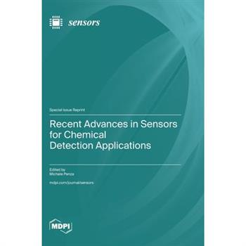 Recent Advances in Sensors for Chemical Detection Applications