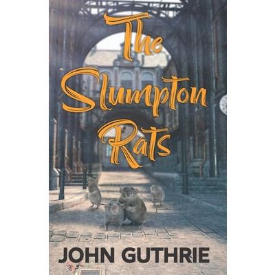 The Slumpton Rats