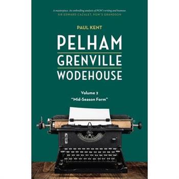 Pelham Grenville Wodehouse - Volume 2: Mid-Season Form