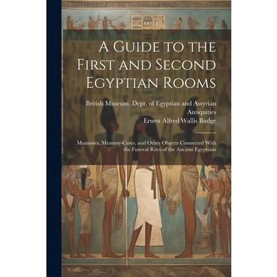 A Guide to the First and Second Egyptian Rooms